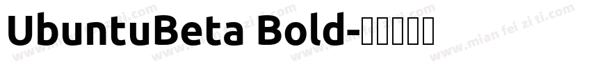 UbuntuBeta Bold字体转换